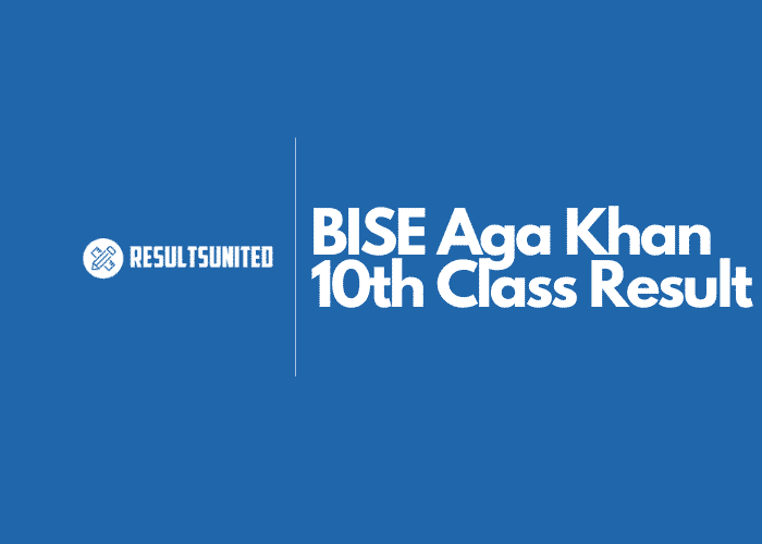 BISE Aga Khan 10th Class Result