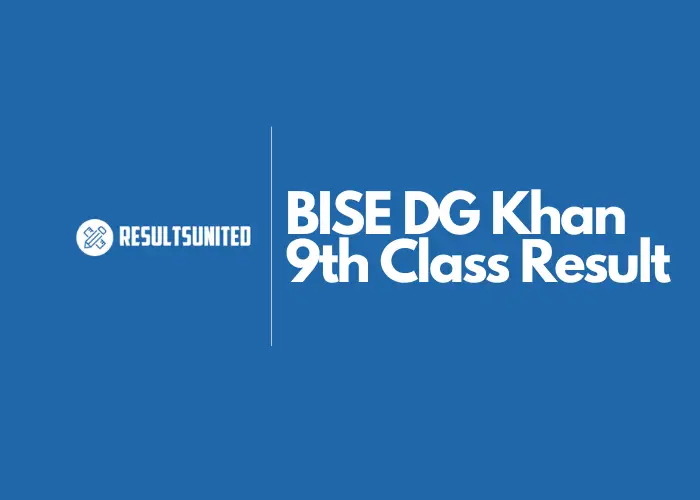 BISE DG Khan 9th Class Result 2022 DG Khan SSC Part 1