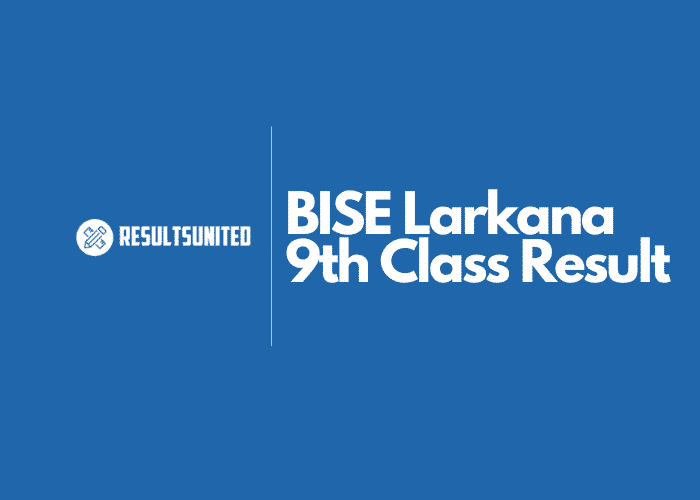 BISE Larkana 9th Class Result