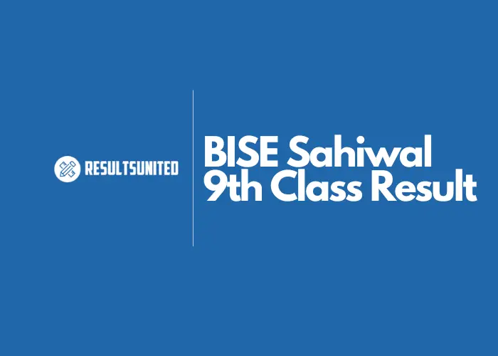 BISE Sahiwal 9th Class Result