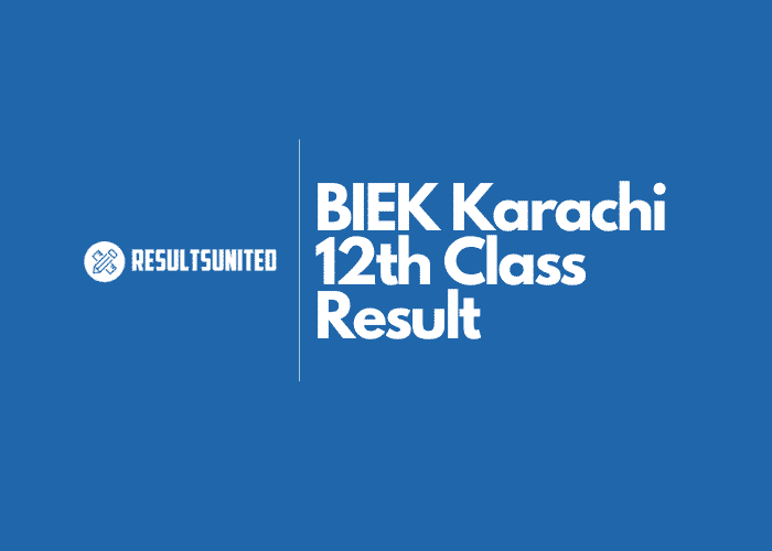 BIEK Karachi 12th Class Result