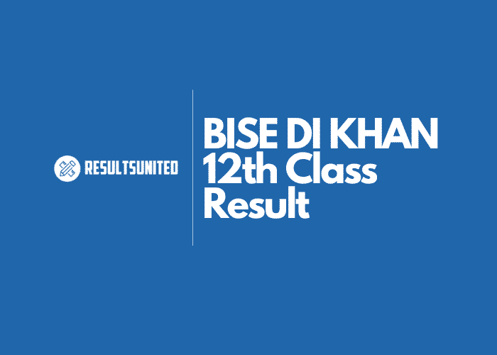 BISE DI Khan 12th Class Result